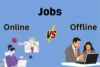 Online Jobs vs Offline Jobs - (Kouser Batool 2) - Post Thumbnail