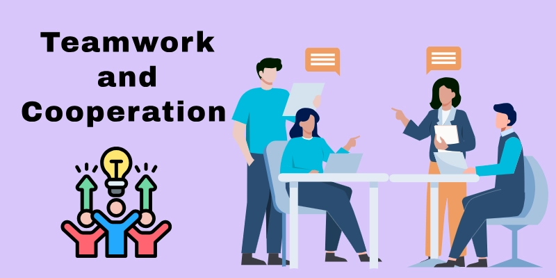 Teamwork and Cooperation